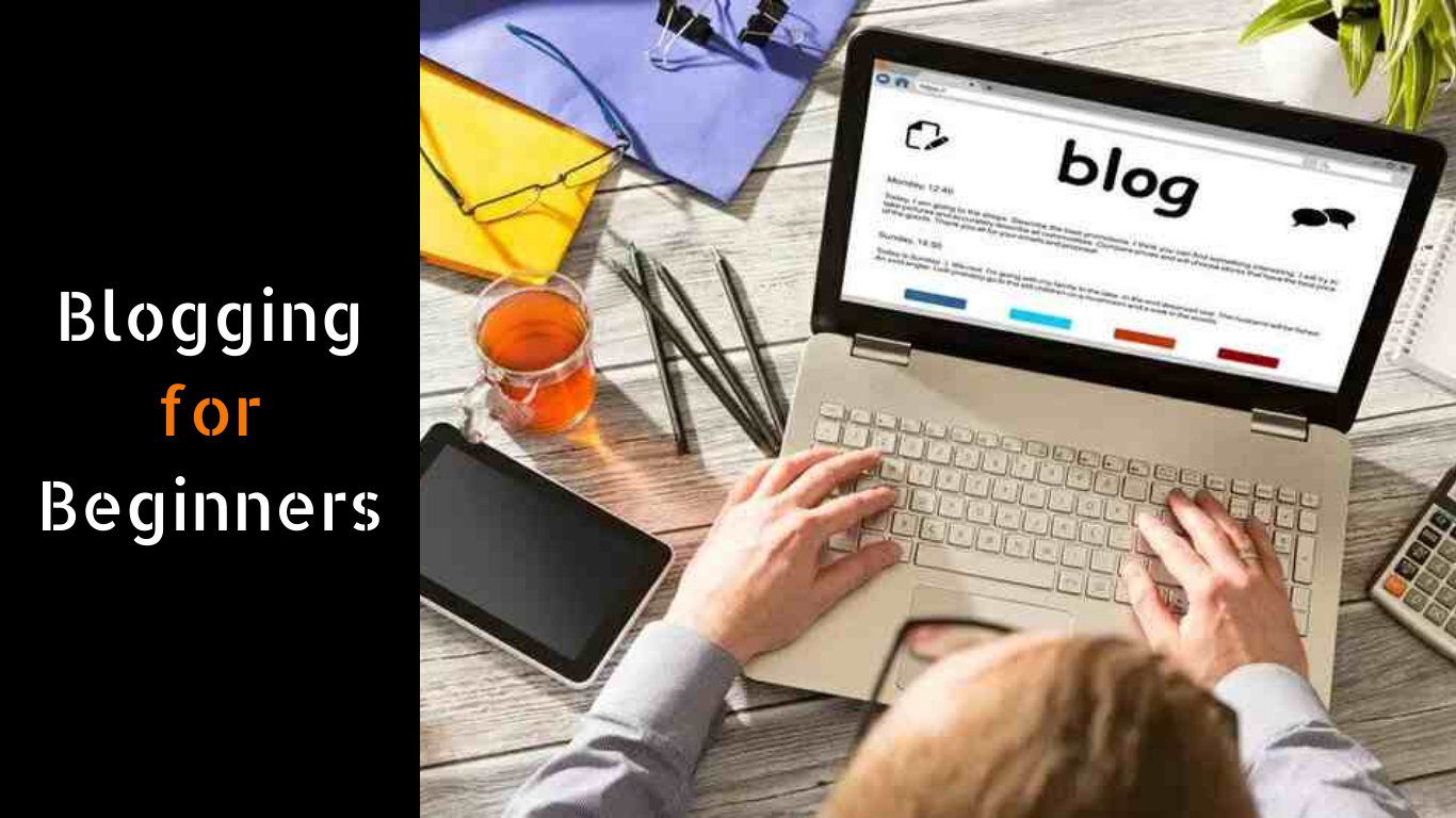 A Step-by-step Guide to Start Blogging for Beginners: