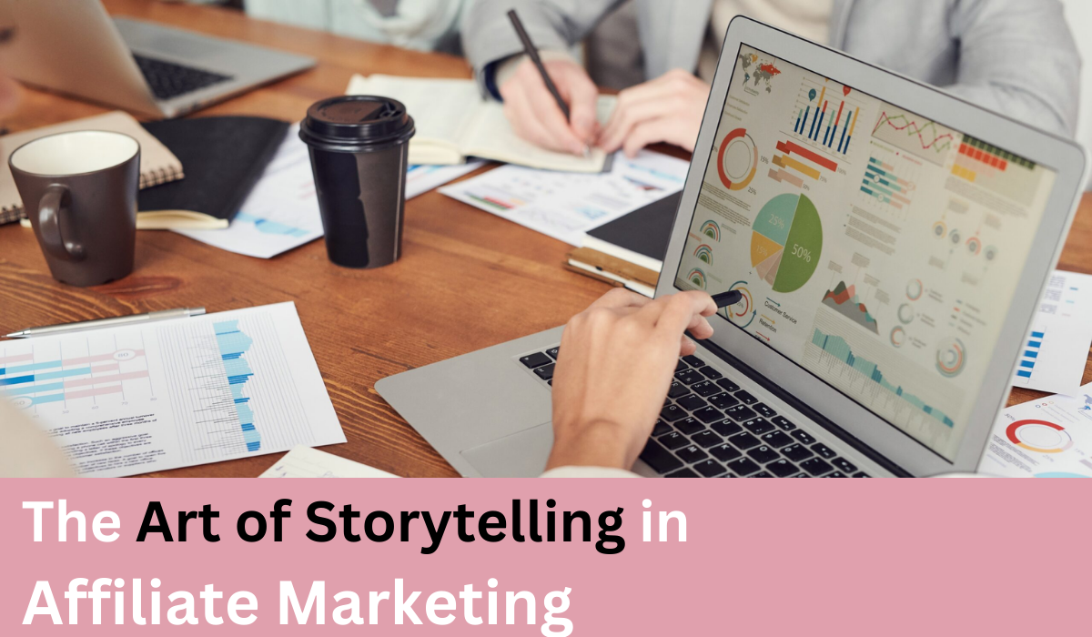 storytelling in affiliate marketing