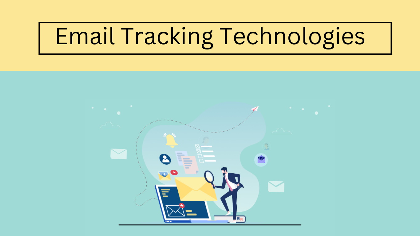 Email Tracking Technologies and Their Impact