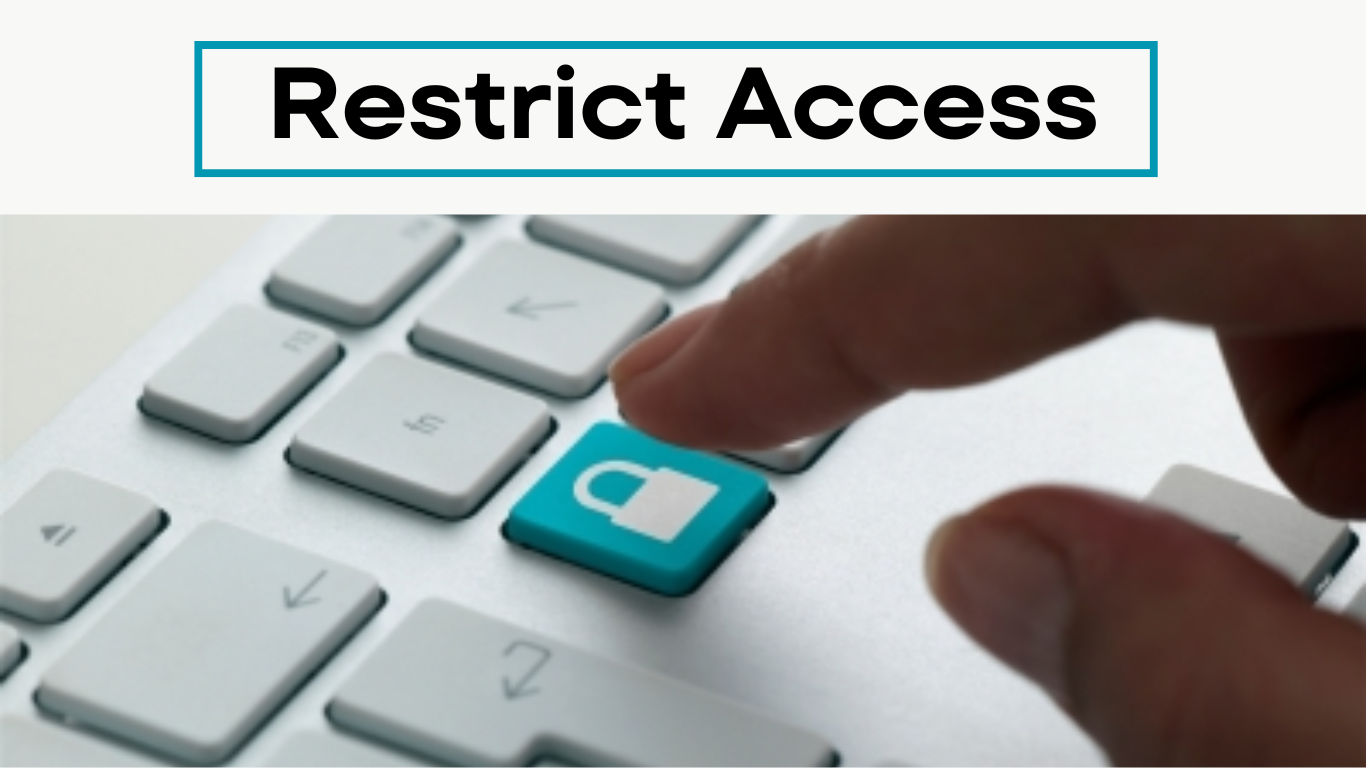 Restrict Access